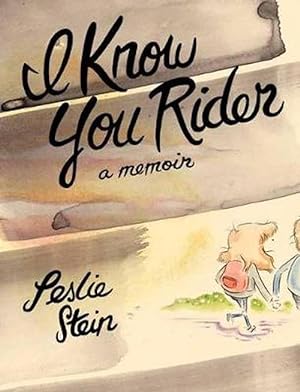 Seller image for I Know You Rider (Hardcover) for sale by Grand Eagle Retail