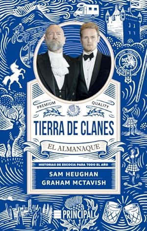 Imagen del vendedor de Tierra de clanes/ The Clanlands Almanac : El almanaque/ Seasonal Stories from Scotland -Language: spanish a la venta por GreatBookPrices