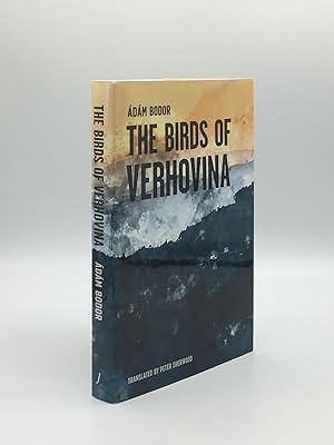 Bild des Verkufers fr THE BIRDS OF VERHOVINA Variations on the End of Days zum Verkauf von Rothwell & Dunworth (ABA, ILAB)