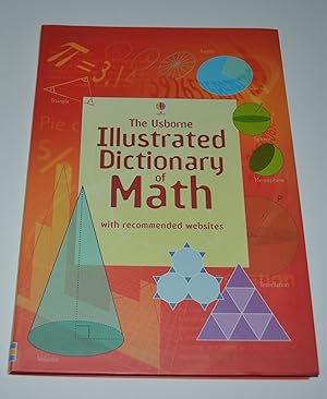 Image du vendeur pour The Usborne Illustrated Dictionary of Math mis en vente par Bibliomadness