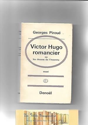 Seller image for Victor Hugo romancier ou les dessus de l'inconnu for sale by La Petite Bouquinerie
