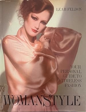 Seller image for WOMAN STYLE. YOUR PERSONAL GUIDE TO TIMELESS FASHION for sale by libreria minerva