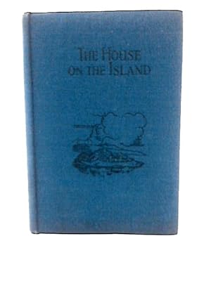 Seller image for The House on the Island - for sale by World of Rare Books