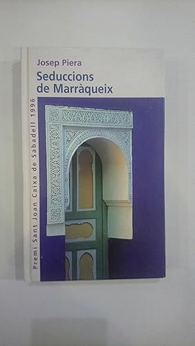 Imagen del vendedor de Seduccions de Marrqueix a la venta por Saturnlia Llibreria