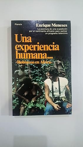 Seller image for Una experiencia humana. Robinson en frica for sale by Saturnlia Llibreria