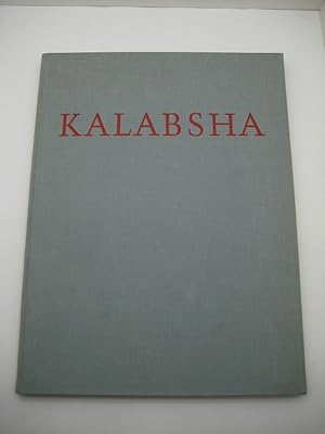 Kalabsha. Architektur und Baugeschichte des Tempels.