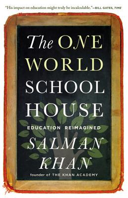 Seller image for The One World Schoolhouse: Education Reimagined (Paperback or Softback) for sale by BargainBookStores