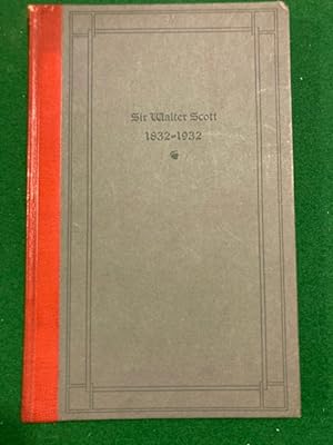 Imagen del vendedor de Sir Walter Scott : 1882-1932, A Centenary Address; A Forgotten Antiquary a la venta por Berry Books