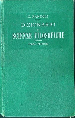 Bild des Verkufers fr Dizionario di scienze filosofiche zum Verkauf von Librodifaccia