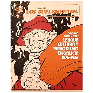 Imagen del vendedor de LOS SUPLEMENTOS N 70. LENGUA, CULTURA Y PERIODISMO EN GALICIA. 1876-1936 a la venta por LIBRERIA CLIO