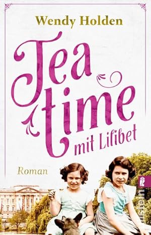 Seller image for Teatime mit Lilibet for sale by BuchWeltWeit Ludwig Meier e.K.
