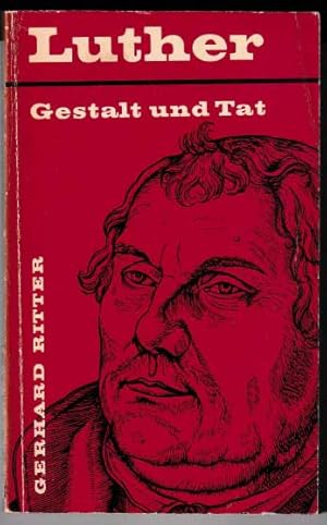 Bild des Verkufers fr Luther. Gestalt und Tat zum Verkauf von Kultgut