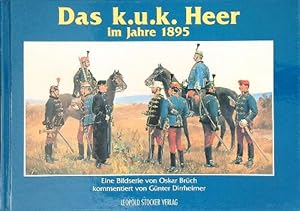 Bild des Verkufers fr Das K.K.U.K. Heer im Jahre 1895 zum Verkauf von Librodifaccia