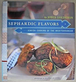 Sephardic Flavors. Jewish Cooking of The Mediterranean. First edition.