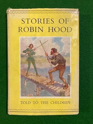 Seller image for Stories of Robin Hood; told to the children for sale by Berry Books