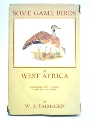 Bild des Verkufers fr Some Game Birds of West Africa zum Verkauf von World of Rare Books
