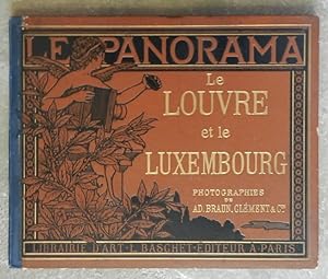 Le Louvre et le Luxembourg. - Le Panorama. Nos Musées Nationaux.