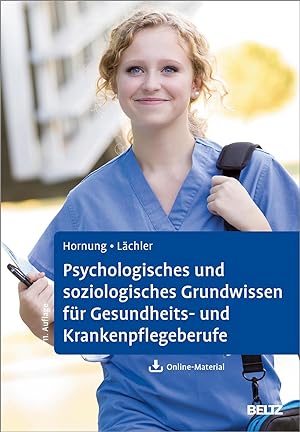 Seller image for Psychologisches und soziologisches Grundwissen fr Gesundheits- und Krankenpflegeberufe for sale by moluna