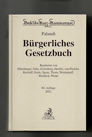 Seller image for Palandt, Grüneberg, Ellenberger, Bürgerliches Gesetzbuch - BGB / 80. Auflage for sale by sonntago DE