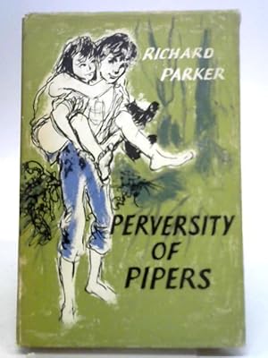 Bild des Verkufers fr Perversity of Pipers zum Verkauf von World of Rare Books