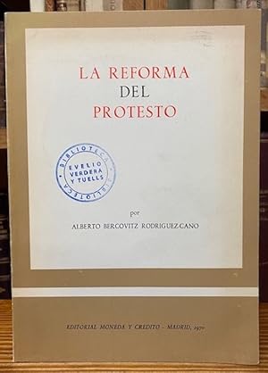 Imagen del vendedor de LA REFORMA DEL PROTESTO a la venta por Fbula Libros (Librera Jimnez-Bravo)