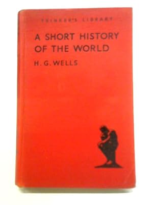 Bild des Verkufers fr A Short History of The World zum Verkauf von World of Rare Books
