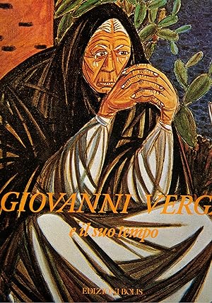 Bild des Verkufers fr Giovanni Verga e il suo tempo. Con un saggio di Carlo Bo. zum Verkauf von Libreria Gull