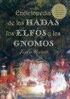 ENCICLOPEDIA DE LAS HADAS, LOS ELFOS Y LOS GNOMOS