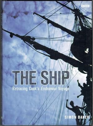 The Ship: Retracing Cook's Endeavour Voyage