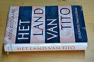 Bild des Verkufers fr Het Land Van Tito zum Verkauf von HALCYON BOOKS