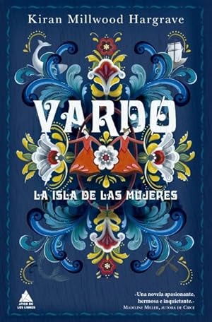 Imagen del vendedor de Vardo/ The Mercies : La Isla De Las Mujeres/ the Real Women of the Vard -Language: spanish a la venta por GreatBookPrices