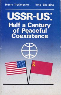 USSR-US: Half a century of peaceful coexistence