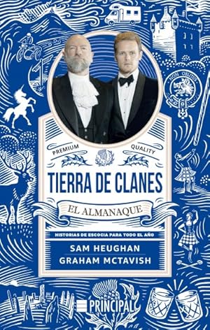 Imagen del vendedor de Tierra de clanes/ The Clanlands Almanac : El almanaque/ Seasonal Stories from Scotland -Language: spanish a la venta por GreatBookPrices