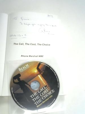 Seller image for The Call, The Cost, The Choice for sale by World of Rare Books