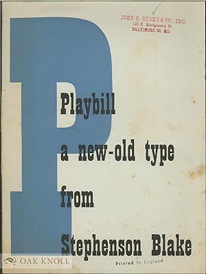 PLAYBILL: A NEW-OLD TYPE FROM STEPHENSON BLAKE