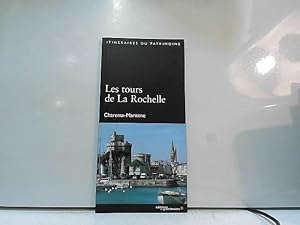 Bild des Verkufers fr Les tours de la rochelle, charente-maritime zum Verkauf von JLG_livres anciens et modernes