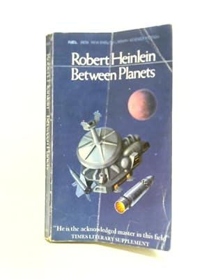 Seller image for Between Planets for sale by World of Rare Books