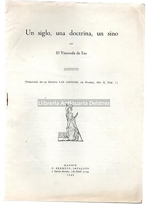 Image du vendeur pour Un siglo, una doctrina, un sino. mis en vente par Llibreria Antiquria Delstres