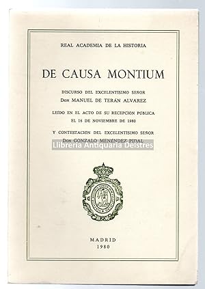 Seller image for De causa Montium. Discurso leído por Manuel de Terán y contestación de Menéndez Pidal. for sale by Llibreria Antiquària Delstres