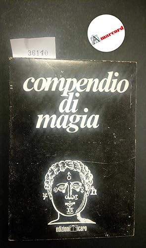 AA. VV., Compendio di magia, Icaro, 1970