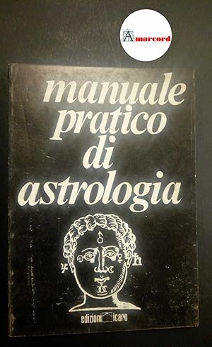 Zainaghi Luigi, Manuale sintetico e pratico di astrologia scientifica, Icaro, 1971