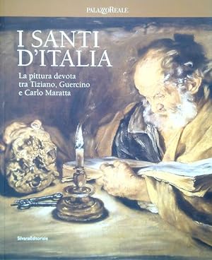 Imagen del vendedor de I Santi d'Italia. La pittura devota tra Tiziano, Guercino e Carlo Maratta a la venta por Librodifaccia