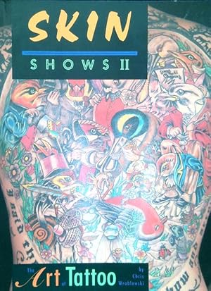 Seller image for Skin Shows II. The Art of Tattoo for sale by Librodifaccia