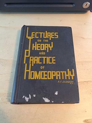 Lectures on the Theory and Practice of Homoeopathy