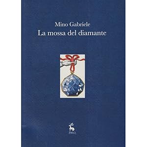 Imagen del vendedor de LA MOSSA DEL DIAMANTE a la venta por Libreria Studio Bosazzi