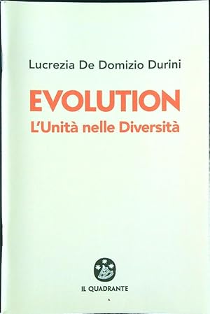 Bild des Verkufers fr Evolution. L'Unita' nelle Diversita' zum Verkauf von Librodifaccia