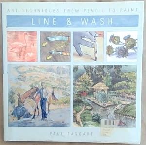 Seller image for Line and Wash : Art Techniques from Pencil to Paint for sale by Chapter 1