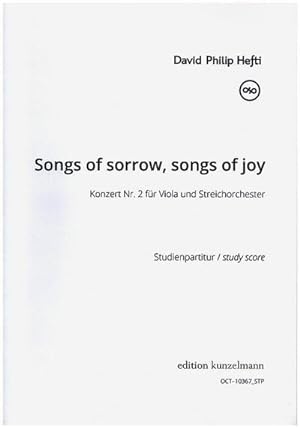 Bild des Verkufers fr Songs of Sorrow, Songs of Joy (Konzert Nr.2)fr Viola und Streichorchester : Studienpartitur zum Verkauf von AHA-BUCH GmbH
