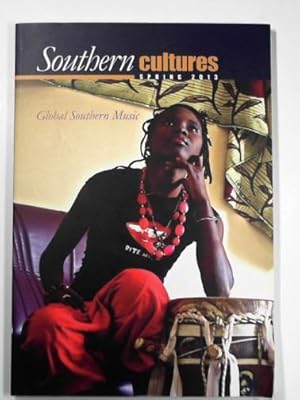 Seller image for Southern Cultures, Spring 2013: Global Southern music for sale by Cotswold Internet Books