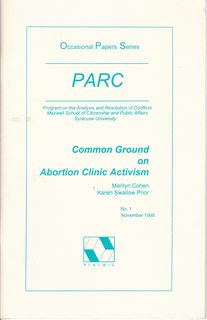 Image du vendeur pour Common Ground on Abortion Clinic Activism (Occasional Papers Series No. 1 Nov. 1998) mis en vente par Never Too Many Books